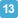 13