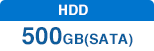 HDD：500GB(SATA)